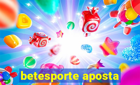 betesporte aposta